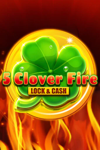 5 Clover Fire Lock & Cash демо игровой автомат | ВАВАДА Казино бесплатно