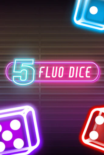 5 Fluo Dice демо игровой автомат | ВАВАДА Казино бесплатно