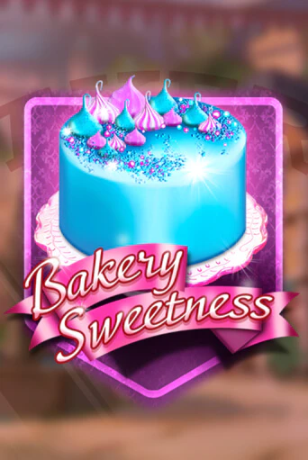 Bakery Sweetness демо игровой автомат | ВАВАДА Казино бесплатно