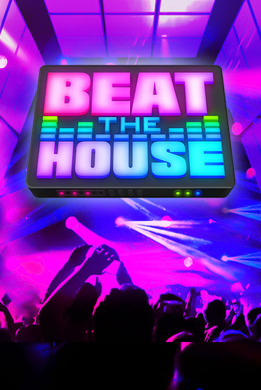 Beat The House демо игровой автомат | ВАВАДА Казино бесплатно