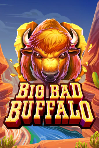 Big Bad Buffalo демо игровой автомат | ВАВАДА Казино бесплатно