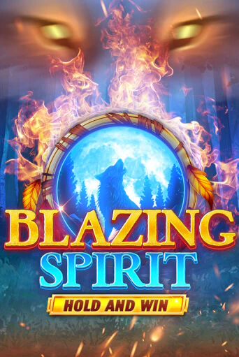 Blazing Spirit Hold and Win демо игровой автомат | ВАВАДА Казино бесплатно