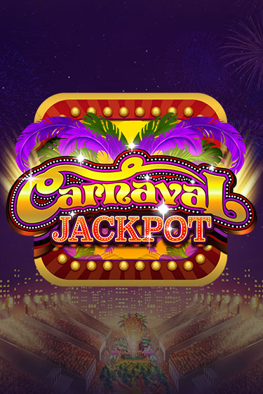 Carnaval Jackpot демо игровой автомат | ВАВАДА Казино бесплатно