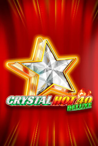 Crystal Hot 40 Deluxe демо игровой автомат | ВАВАДА Казино бесплатно