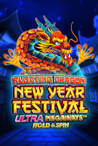 Floating Dragon New Year Festival Ultra Megaways Hold & Spin демо игровой автомат | ВАВАДА Казино бесплатно