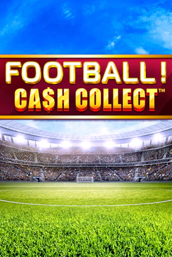 Football - Cash Collect демо игровой автомат | ВАВАДА Казино бесплатно