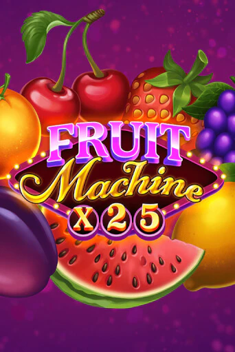 Fruit Machine x25 демо игровой автомат | ВАВАДА Казино бесплатно