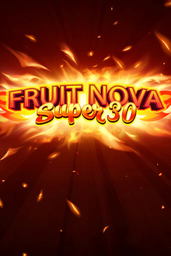 Fruit Super Nova 30 демо игровой автомат | ВАВАДА Казино бесплатно