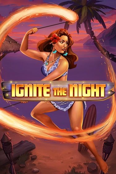 Ignite the Night демо игровой автомат | ВАВАДА Казино бесплатно