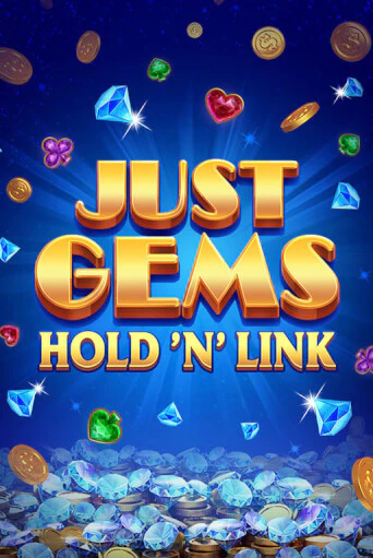 Just Gems: Hold ‘n’ Link демо игровой автомат | ВАВАДА Казино бесплатно