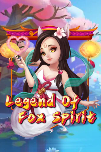 Legend of Fox Spirit демо игровой автомат | ВАВАДА Казино бесплатно