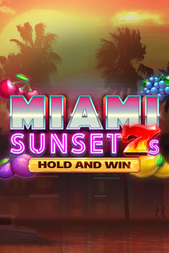 Miami Sunset 7s Hold and Win демо игровой автомат | ВАВАДА Казино бесплатно