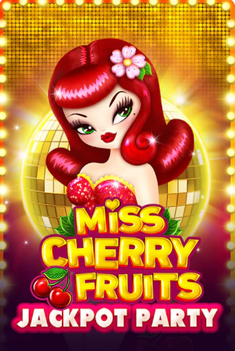 Miss Cherry Fruits Jackpot Party демо игровой автомат | ВАВАДА Казино бесплатно