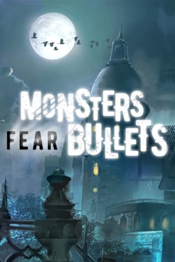 Monsters Fear Bullets демо игровой автомат | ВАВАДА Казино бесплатно