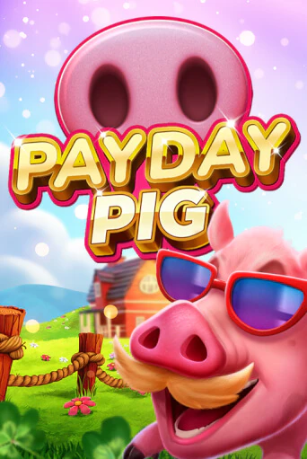 Payday Pig демо игровой автомат | ВАВАДА Казино бесплатно