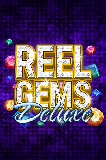 Reel Gems Deluxe демо игровой автомат | ВАВАДА Казино бесплатно