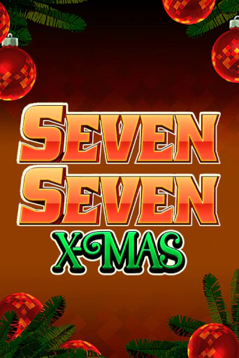 Seven Seven Xmas демо игровой автомат | ВАВАДА Казино бесплатно