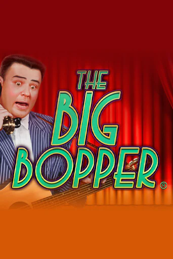 The Big Bopper® демо игровой автомат | ВАВАДА Казино бесплатно