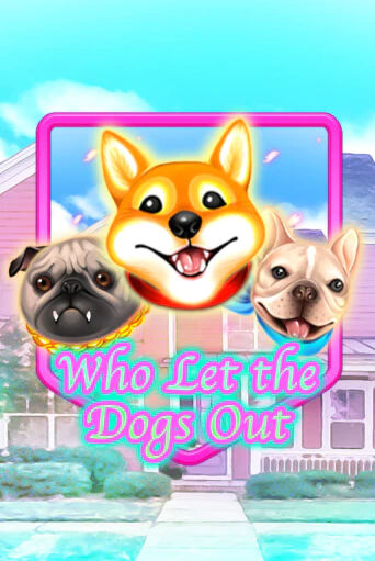 Who Let The Dogs Out демо игровой автомат | ВАВАДА Казино бесплатно