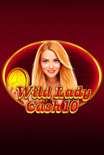 Wild Lady Cash 10 демо игровой автомат | ВАВАДА Казино бесплатно