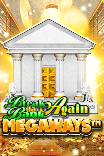 Break Da Bank Again™ MEGAWAYS™ демо игровой автомат | ВАВАДА Казино бесплатно