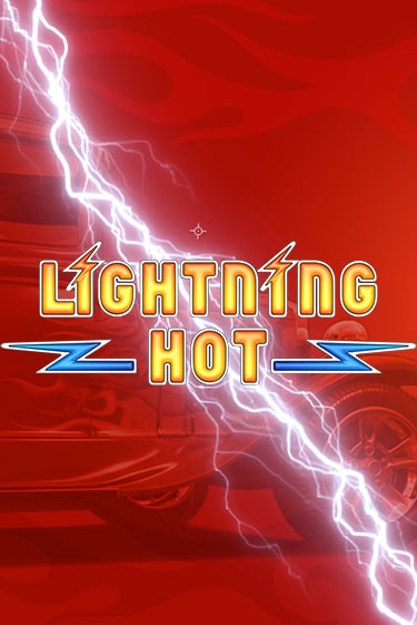 Lightning Hot демо игровой автомат | ВАВАДА Казино бесплатно