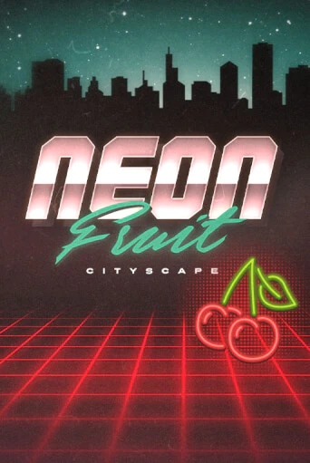 Neon Fruit Cityscape демо игровой автомат | ВАВАДА Казино бесплатно