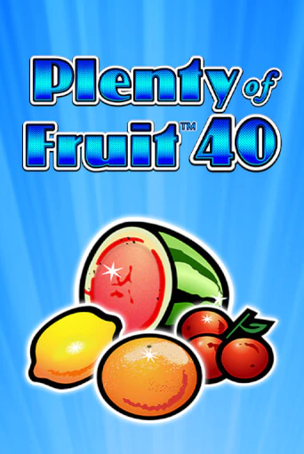 Plenty of Fruit 40 демо игровой автомат | ВАВАДА Казино бесплатно